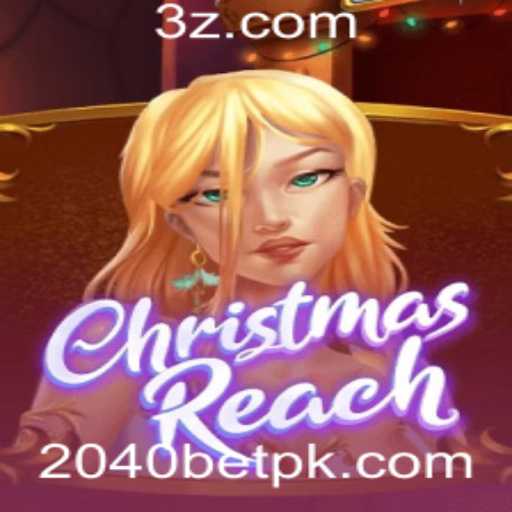 Descubra o Mundo de ChristmasReach: O Jogo do Momento com a Renovadora 2040Bet