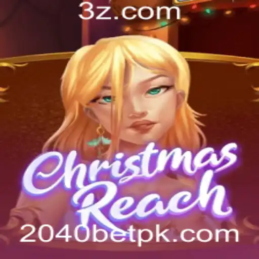 Descubra o Mundo de ChristmasReach: O Jogo do Momento com a Renovadora 2040Bet