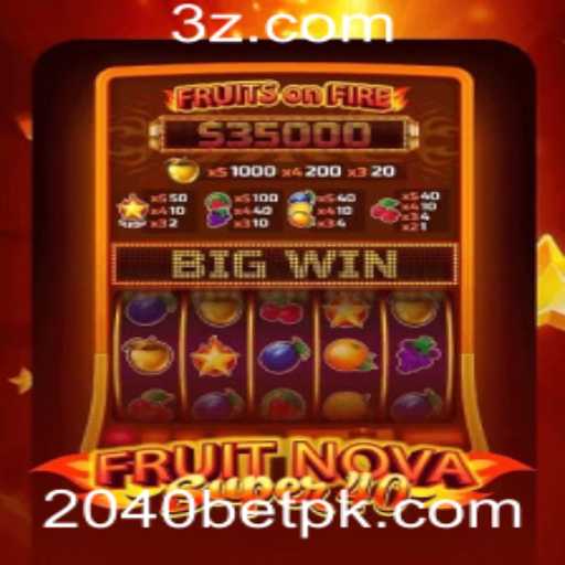 Desvendando o Mundo de FruitNovaSuper40 com 2040Bet