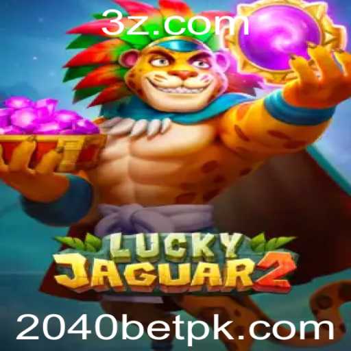 Descubra o Mundo do Jogo Luckyjaguar2 no Universo 2040Bet