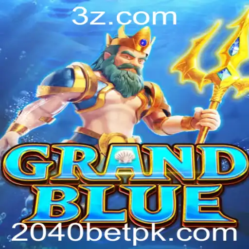 Explorando GRANDBLUE: Um Mundo de Fantasia e Estratégia com 2040Bet
